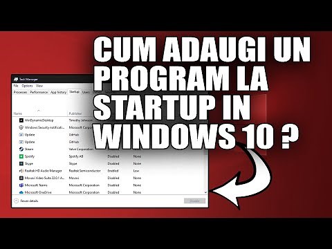 Cum faci un program sa porneasca automat la deschiderea Windows 10