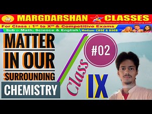 Matter In Our Surrounding | Part - 2 | Class IXth | Chemistry | CBSE & All State Boards