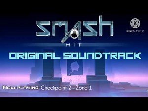 Smash Hit Original Soundtrack | Checkpoint 2 - Zone 1 (Extended)