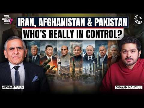 Iran, Afghanistan & Pakistan: Who’s Really in Control?