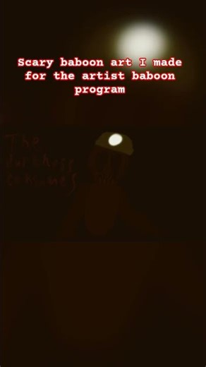 Scary baboon artist program