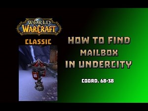 Where is Mailbox in Undercity \\ How to Find Mailbox in Undercity