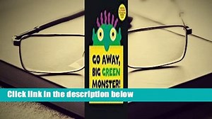 Full version Go Away, Big Green Monster! For Kindle