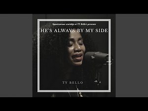 He's Always by My Side