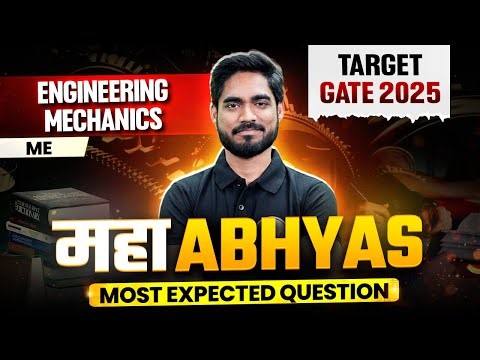 Engineering Mechanics One Shot | ME | Most Expected Questions | Maha Abhyas | GATE 2025