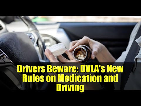 Drivers Beware: DVLA's New Rules on Medication and Driving