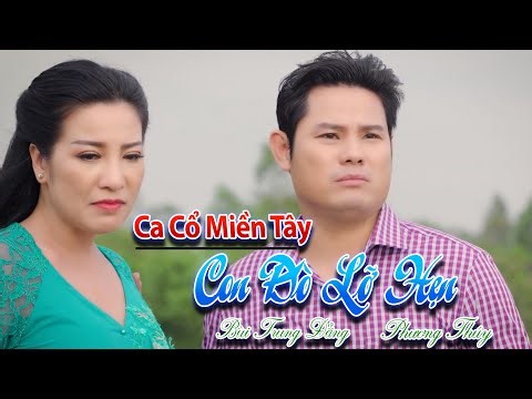 Ca Cổ Miền Tây | Con Đò Lỡ Hẹn - Tuyệt Đỉnh Song Ca 2020 | Bùi Trung Đẳng - Phương Thúy
