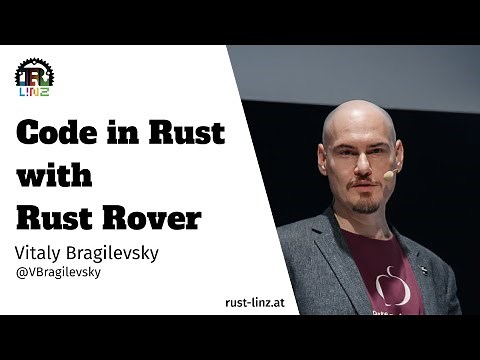 Code in Rust with RustRover, by Vitaly Bragilevsky - Rust Linz November 2023