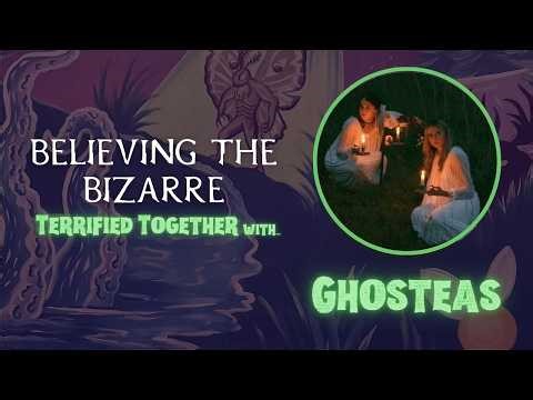 Terrified Together with Ghosteas