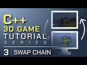C++ 3D Game Tutorial Series: 3 | Swap Chain