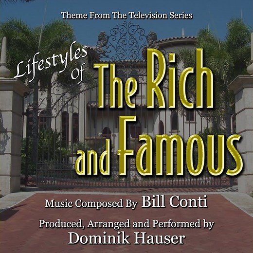 Lifestyles of the Rich and Famous - Theme fron the TV Series