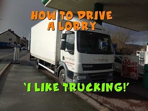 How to drive a 7.5 ton truck. I like trucking!