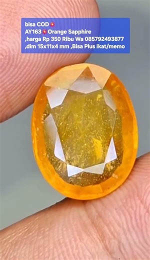 bisa COD💥AY163💥Orange Sapphire,harga Rp 350 Ribu Wa 085792493877,dim 15x11x