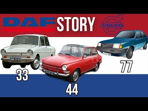 The DAF 33, 44, 77 Story + The End Of DAF Automobiles (Overtaken by Volvo)
