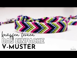 KNÜPFEN. V-Muster bzw. einfache Pfeile knüpfen lernen