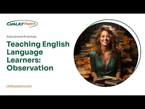 Teaching English Language Learners: Observation - Essay Example