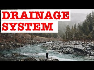 What is Drainage System in Geography | How Drainage System Works | Types of Drainage Patterns