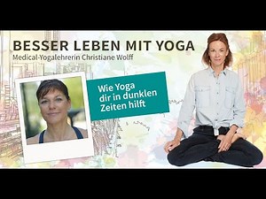 #74: Wie Yoga dir in dunklen Zeiten hilft – Medical-Yogalehrerin Christiane Wolff