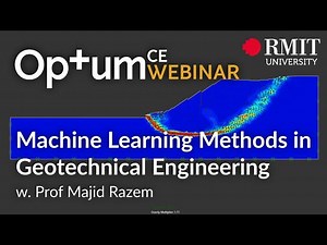 Machine Learning Methods in Geotechnical Engineering | Majid Nazem
