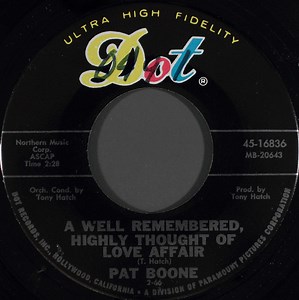 Pat Boone - A Well Remembered, Highly Thought Of Love Affair / It Seems Like Yesterday