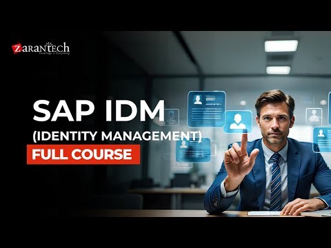 SAP IDM (Identity Management) Full Course | ZaranTech