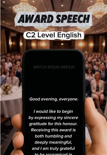 C2 Level English Practice: Award Speech Part 2