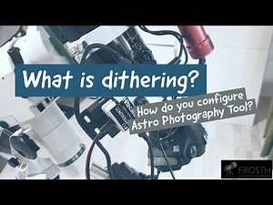 What is dithering and how do you configure it in Astro Photography Tool