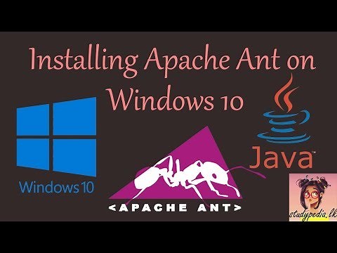 Installing Apache Ant v1.10.* in Windows 10