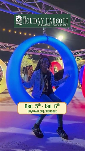 Holiday Hangout Opens TODAY! Don't miss all the Holiday Hangout fun! Baytown Town Square 213 W. Texas Avenue | City of Baytown - Government