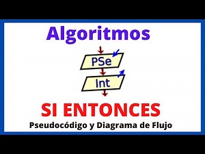 ✅ Resolución de 4 Algoritmos con Estructura SI ENTONCES con Pseudocódigo en PSeInt
