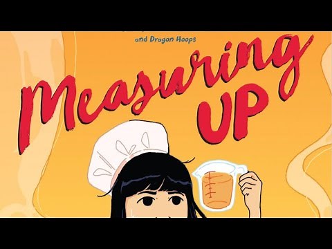 Measuring up read aloud by Lilly Lamotte and Ann Xu part 1