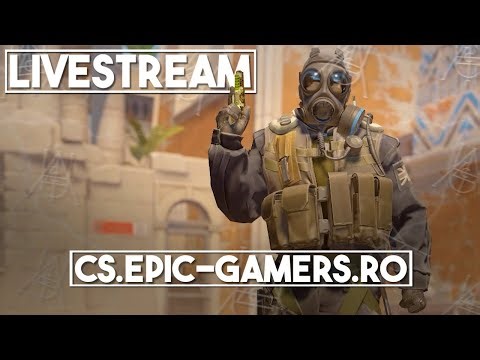🔴HAI PE CS.EPIC-GAMERS.RO!