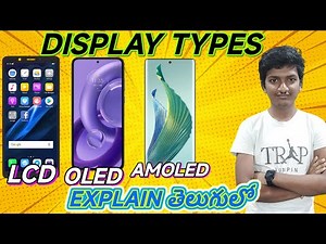 Mobile Display Types Explained in Telugu – LCD vs AMOLED 🔥