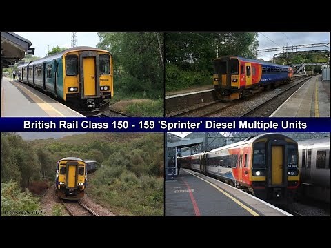 The British Rail Sprinters - Class 150 153 155 156 158 & 159 Diesel Multiple Units