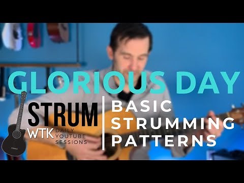 Glorious Day - Easy Acoustic Guitar Strumming Lesson / Eric Roberts