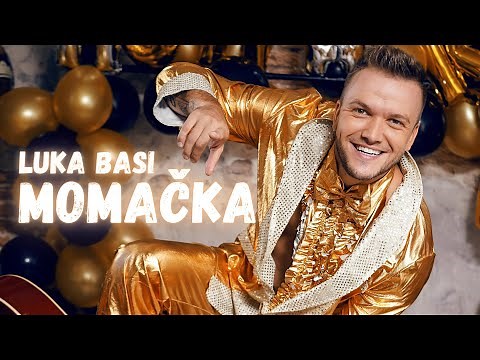 LUKA BASI - MOMAČKA (Official Video)