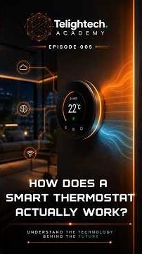 How Does a Smart Thermostat Actually Work? 🌡️ | TELIGHTECH🟢 ACADEMY EP.005