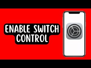 How to Enable or Disable Switch Control on iPhone