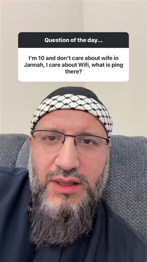 10 years old. Don't care about #wife in Jannah. Care about #wifi . What's the #ping there? These kids driving me crazy....you will get what you want and much more.... #jannah #Islam