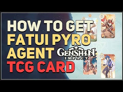 How to get Fatui Pyro Agent TCG Card Genshin Impact