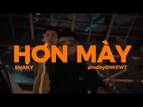 Snaky - HƠN MÀY (prod.EnKewt) | OFFICIAL MUSIC VIDEO