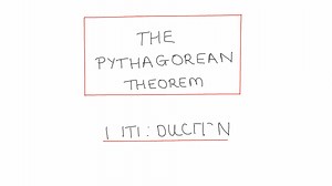 The Pythagorean Theorem — Introduction