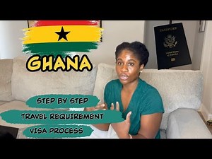 GHANA TRAVEL VISA REQUIREMENTS 2023 | Detailed Process