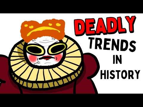 Completely Stupid Historical Trends That Got People Killed
