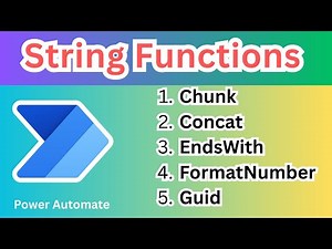 String Functions in Power Automate | Chunk, Concat, EndsWith, FormatNumber & Guid