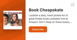 Book Cheapskate - Today's Top Free Kindle Book Deals | Steve Weber | Substack