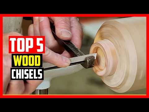 Top 5 Best Wood Chisels for Lathe Work in 2026