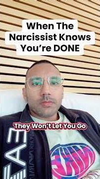 When The Narcissist Knows You’re DONE