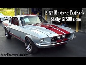 1967 Mustang Fastback Shelby GT500 Clone - RamblinAround Archives