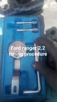 how to do timing on ford ranger 2.2